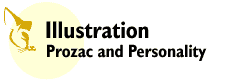 Illustration: Prozac and Personality