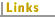 Links